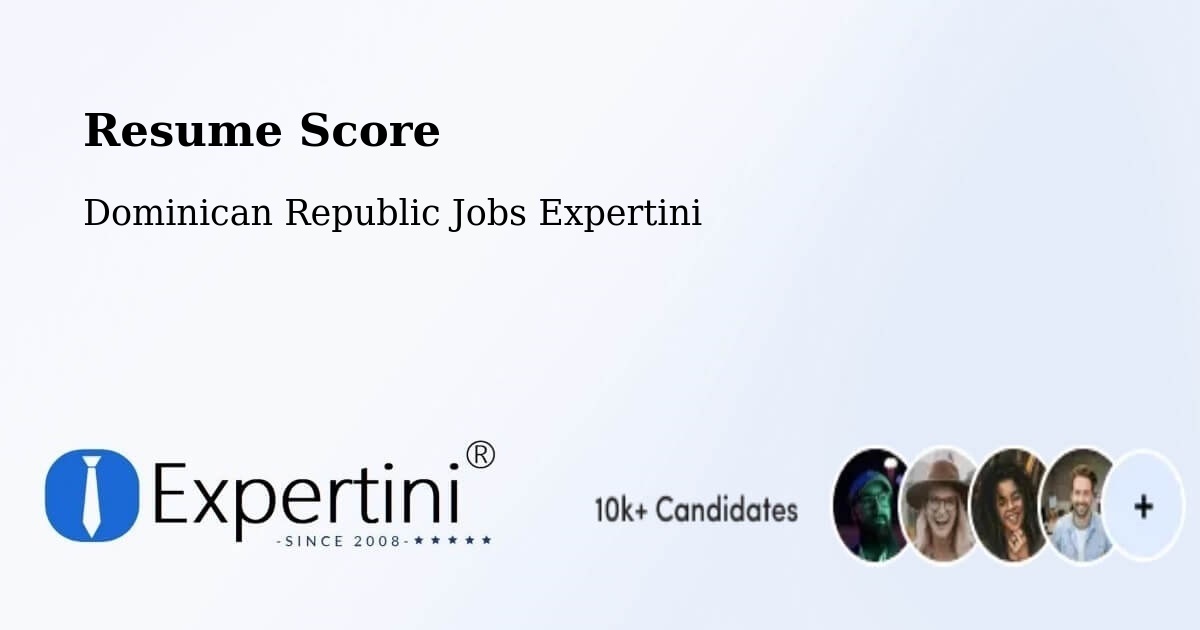 Resume Score & Job Description Match Tool – Monción - Dominican Republic Jobs Expertini